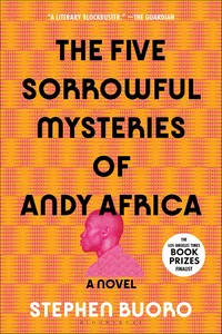 The Five Sorrowful Mysteries of Andy Africa_cover
