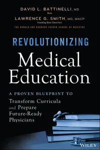 Revolutionizing Medical Education