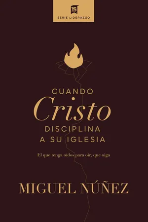 Cuando Cristo disciplina a Su iglesia
