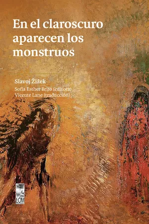 En el claroscuro aparecen los monstruos