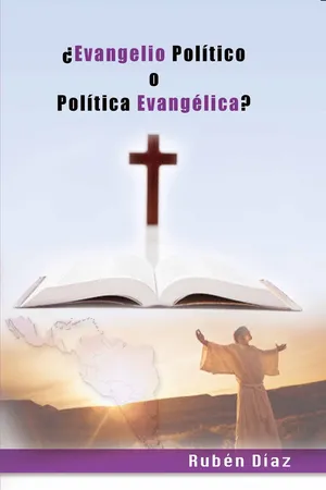 ¿Evangelio político o política evangélica?