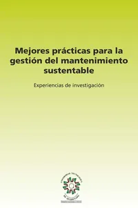 Mejores prácticas para la gestión del mantenimiento sustentable