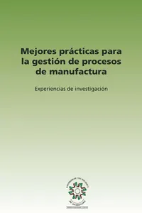 Mejores prácticas para la gestión de procesos de manufactura
