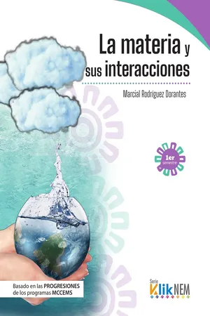 La materia y sus interacciones