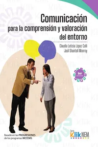 Comunicación para la comprensión y valoración del entorno