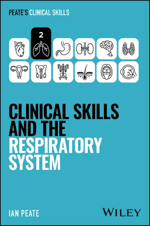Clinical Skills and the Respiratory System