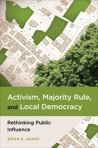Activism, Majority Rule, and Local Democracy_cover