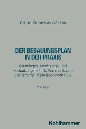 Der Bebauungsplan in der Praxis