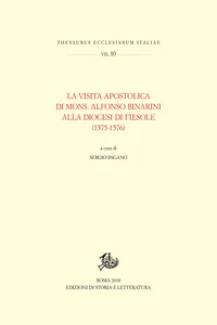 La Visita apostolica di Mons. Alfonso Binarini alla Diocesi di Fiesole