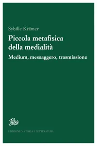 Piccola metafisica della medialità_cover