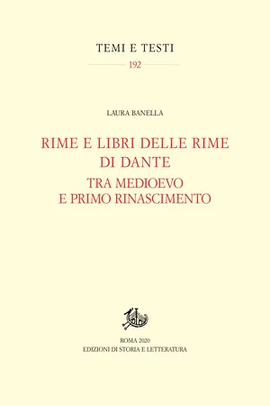 Rime e libri delle rime di Dante tra Medioevo e primo Rinascimento