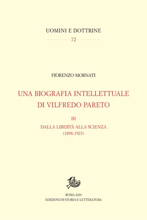 Una biografia intellettuale di Vilfredo Pareto. III