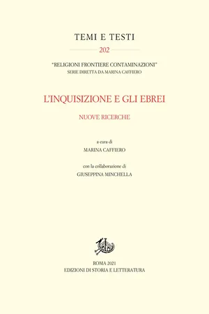 L'Inquisizione e gli ebrei. Nuove ricerche