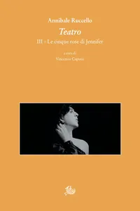 Teatro. III. Le cinque rose di Jennifer