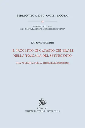 Il progetto di catasto generale nella Toscana del Settecento