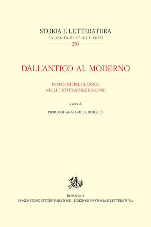 Dall'antico al moderno. Immagini del classico nelle letterature europee