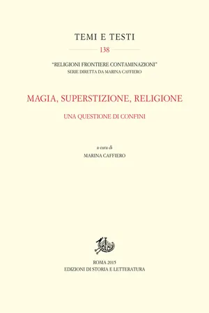 Magia, superstizione, religione. Una questione di confini