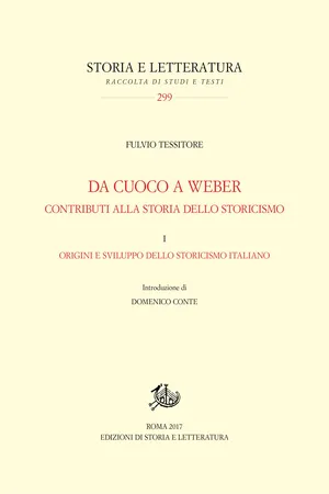 Da Cuoco a Weber. Contributi alla storia dello storicismo. I