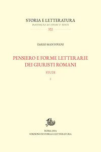 Pensiero e forme letterarie dei giuristi romani
