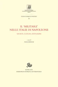 Il 'militare' nelle Italie di Napoleone