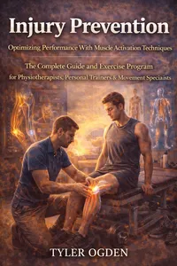 Injury Prevention: Optimizing Performance With Muscle Activation Techniques_cover