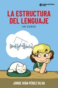 La Estructura del Lenguaje. Un curso