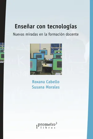 Enseñar con tecnologías