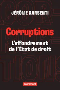 Corruptions. L'effondrement de l'État de droit_cover