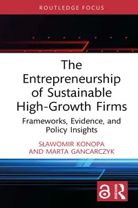 The Entrepreneurship of Sustainable High-Growth Firms