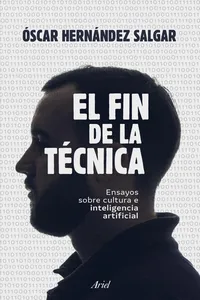 El fin de la técnica