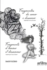 Fragmentos de Amor e Desamor: Inspirados no Ato de Amar: Fragments D'amour et Désamour: Inspirés par L'acte D'aimer_cover