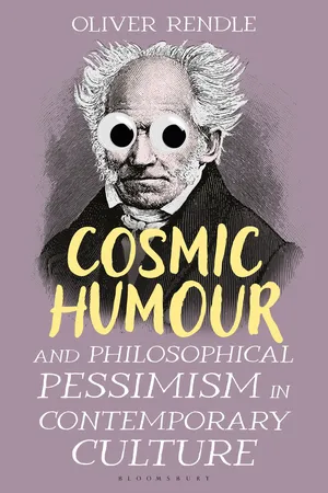 Cosmic Humour and Philosophical Pessimism in Contemporary Culture