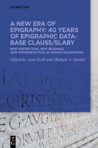 A new era of epigraphy: 40 years of Epigraphic database Clauss/Slaby_cover