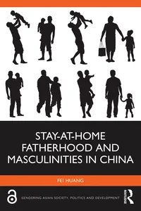 Stay-at-Home Fatherhood and Masculinities in China_cover