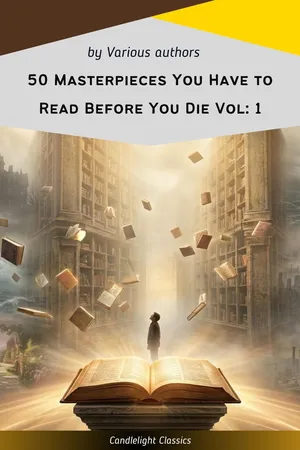 50 Masterpieces You Have to Read Before You Die Vol: 1