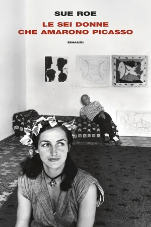 Le sei donne che amarono Picasso