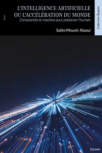 L’Intelligence artificielle ou l’accélération du monde_cover