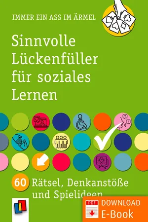 Sinnvolle Lückenfüller für soziales Lernen