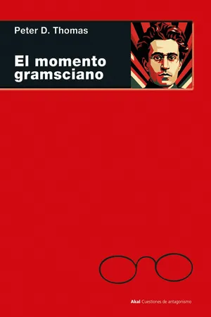 El momento gramsciano