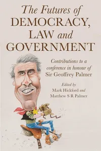 The Futures of Democracy, Law and Government