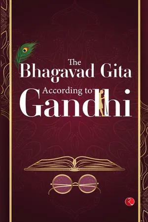 Bhagavad Gita According to Gandhi (Gita According to Gandhi)