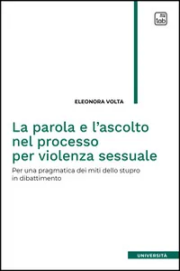 La parola e l'ascolto nel processo per violenza sessuale_cover