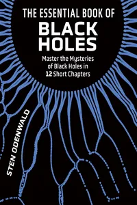 The Essential Book of Black Holes