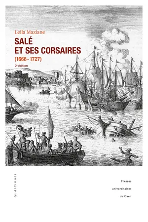 Salé et ses corsaires (1666-1727)