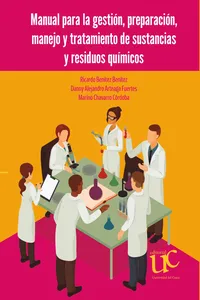 Manual para la gestión, preparación, manejo y tratamiento de sustancias y residuos químicos