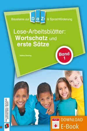 Lese-Arbeitsblätter: Wortschatz und erste Sätze - Band 1