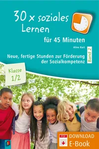 30 x soziales Lernen für 45 Minuten - Band 2 – Klasse 1/2_cover