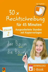 30 x Rechtschreibung für 45 Minuten – Klasse 2_cover