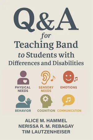 Q&A for Teaching Band to Students with Differences and Disabilities