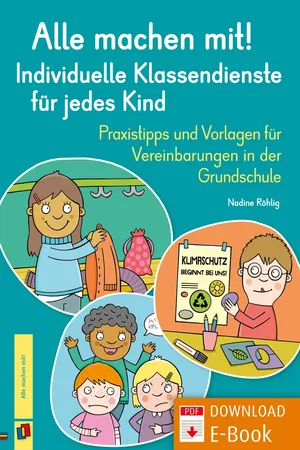 Alle machen mit! Individuelle Klassendienste für jedes Kind